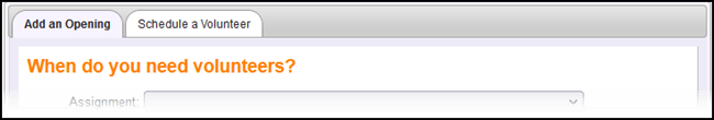 Image of the Add an Opening and Schedule a Volunteer tabs